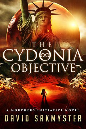 The Cydonia Objective by David Sakmyster