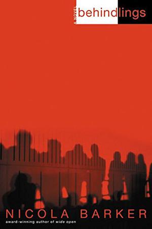 Behindlings by Nicola Barker