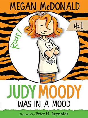 Judy Moody Was in a Mood. Not a Good Mood. A Bad Mood. (Judy Moody #1)