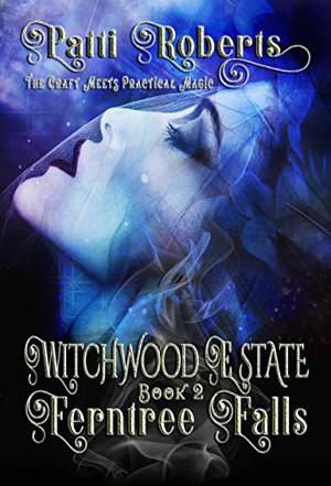 Ferntree Falls (Witchwood Estate #2)