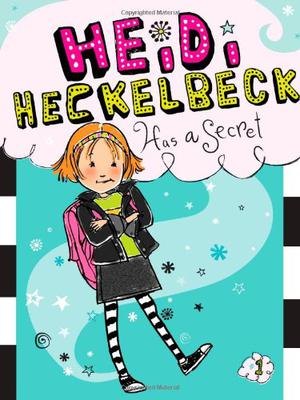 Heidi Heckelbeck Has a Secret by Wanda Coven