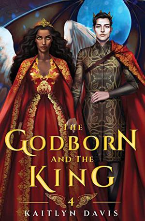 The Godborn and the King (The Raven and the Dove #4)