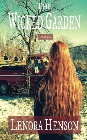 The Wicked Garden by Lenora Henson