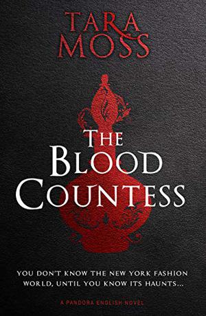 The Blood Countess by Tara Moss