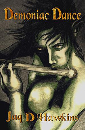 Demoniac Dance by Jaq D. Hawkins