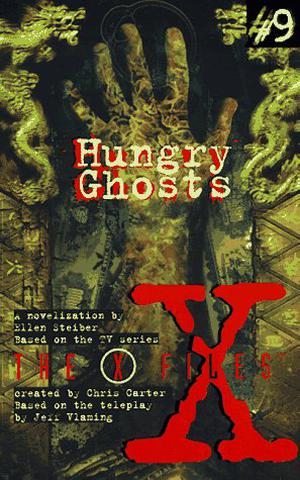 Hungry Ghosts (The X-Files: Young Adult #9)