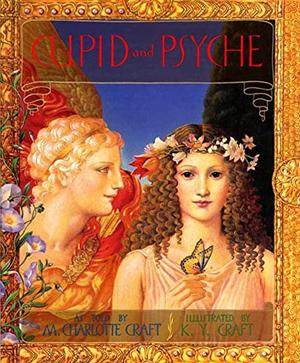 Cupid and Psyche by M. Charlotte Craft