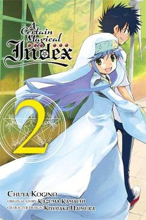 A Certain Magical Index, Vol. 2 by Kazuma Kamachi, Chūya Kogino