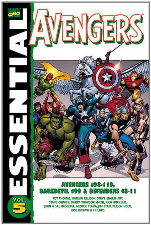 Essential Avengers, Vol. 5 (Avengers 1963-1996 #98-119)