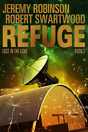 Lost in the Echo (Refuge #3)