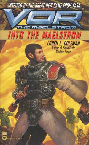 Into the Maelstrom by Loren L. Coleman