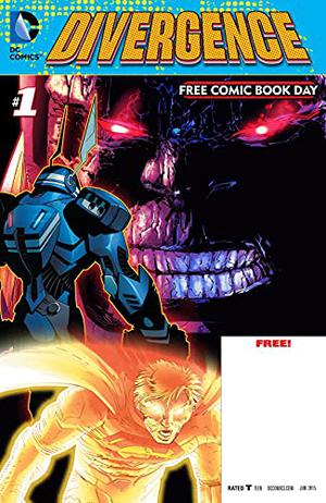 DC Comics: Divergence FCBD 2015 Edition (Superman 2011 Single Issues #40.9)