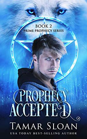 Prophecy Accepted by Tamar Sloan