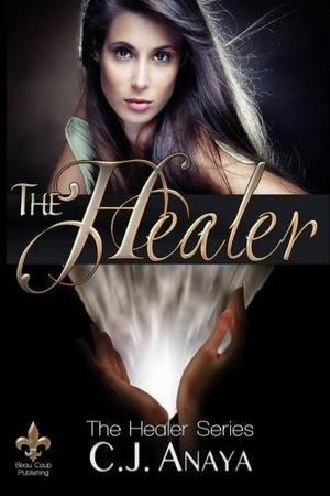 The Healer (The Healer #1)