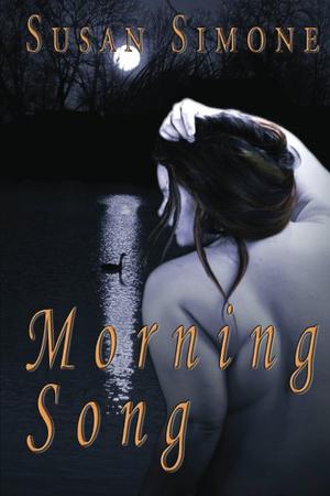 Morning Song by Susan Simone