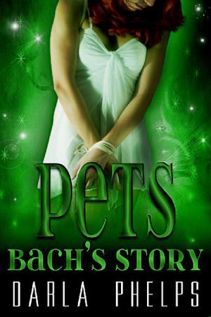 Bach's Story (Pets #1)