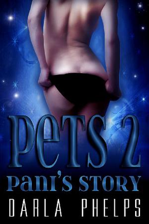Pani's Story (Pets #2)