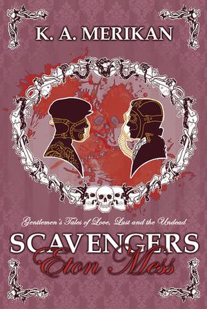 Eton Mess (Scavengers #4)