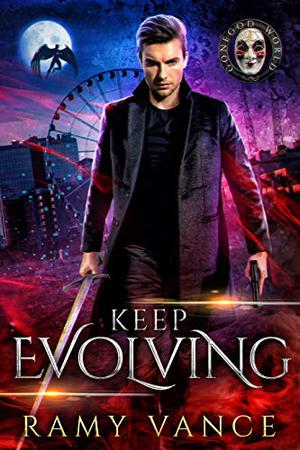 Keep Evolving (Paradise Lot #2)