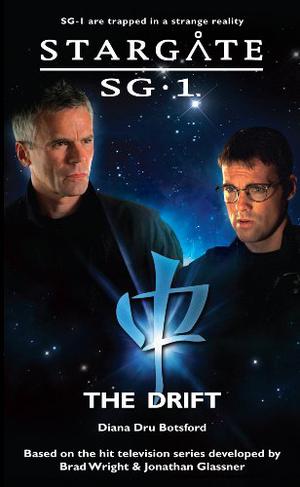 The Drift (Stargate SG-1 #21)