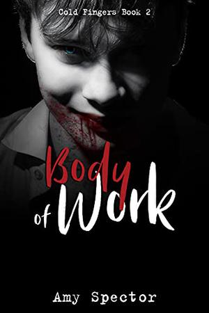 Body of Work (Cold Fingers #2)
