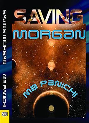 Saving Morgan by M.B. Panichi