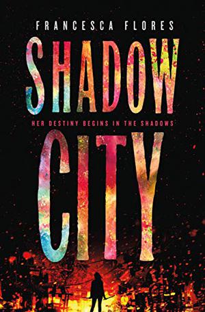Shadow City (The City of Steel and Diamond #2)