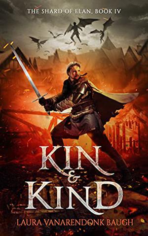 Kin & Kind by Laura VanArendonk Baugh
