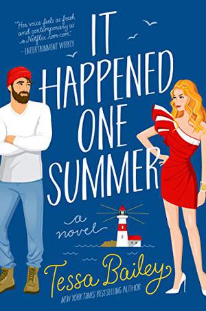 It Happened One Summer by Tessa Bailey, Charlotte North