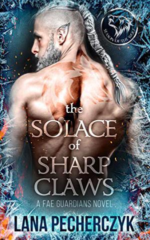 The Solace of Sharp Claws (Fae Guardians #2)