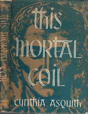 This Mortal Coil by Cynthia Asquith