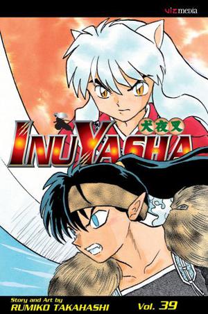 InuYasha, Volume 39 (犬夜叉 / Inuyasha #39)