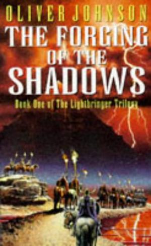 The Forging Of The Shadows (The Lightbringer #1)