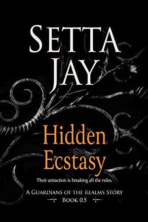 Hidden Ecstasy (Guardians of the Realms #0.5)
