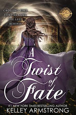 A Twist of Fate by Kelley Armstrong