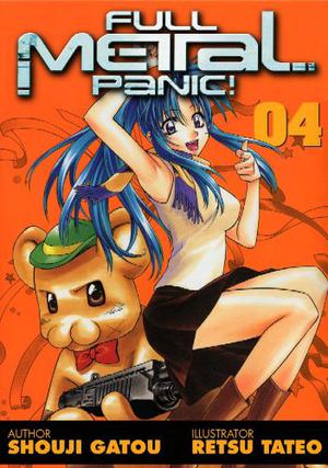 Full Metal Panic! Volume 4 by 館尾 冽, Shouji Gatou