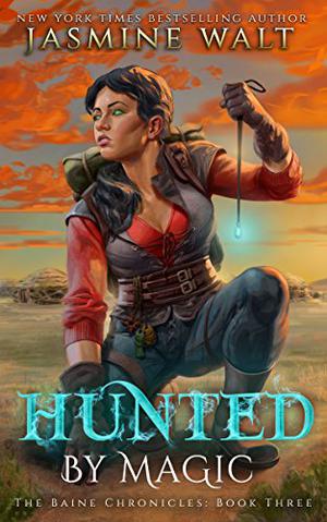 Hunted by Magic by Jasmine Walt