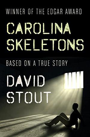 Carolina Skeletons by David Stout