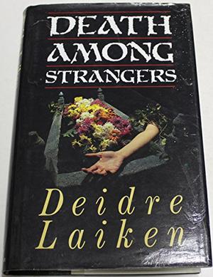 Death Among Strangers by Deidre S. Laiken