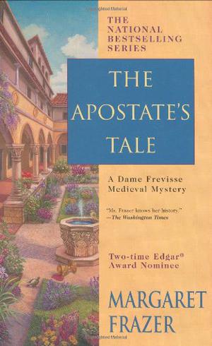 The Apostate's Tale (Sister Frevisse #17)
