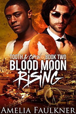 Blood Moon Rising (Tooth & Claw #2)
