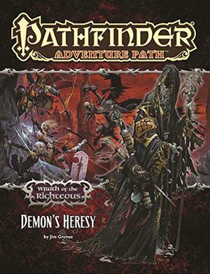 Pathfinder Adventure Path #75: Demon's Heresy (Wrath of the Righteous #3)