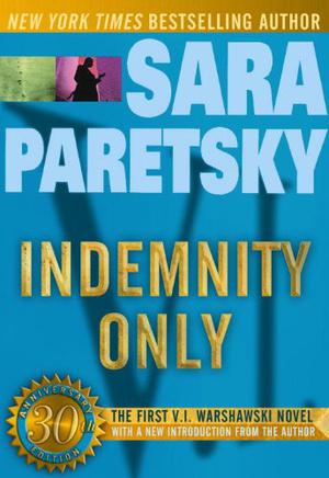 Indemnity Only by Sara Paretsky