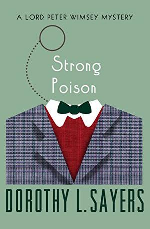 Strong Poison by Dorothy L. Sayers