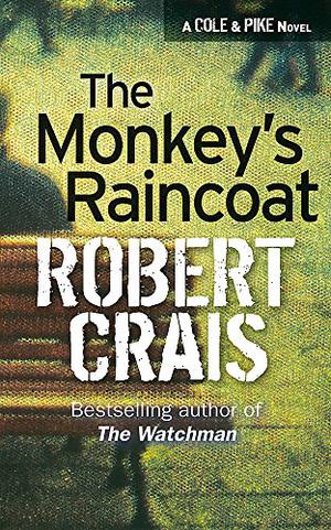 The Monkey's Raincoat by Robert Crais
