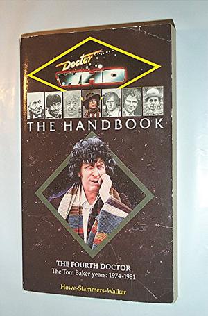 Doctor Who: The Handbook - The Fourth Doctor (Doctor Who: The Handbook #4)
