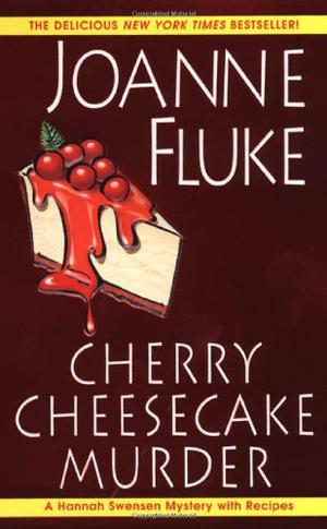 Cherry Cheesecake Murder (Hannah Swensen #8)