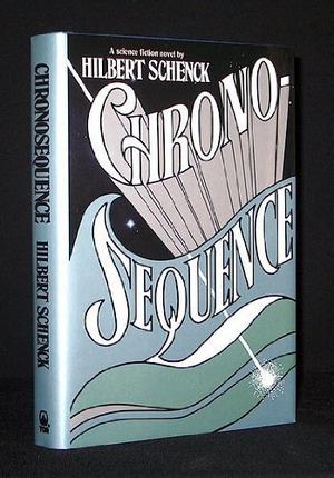 Chronosequence by Hilbert Schenck