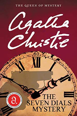 The Seven Dials Mystery by Agatha Christie