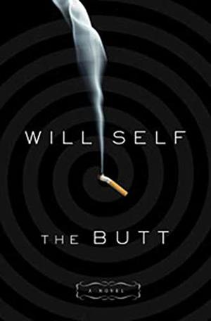 The Butt: A Novel by Will Self
